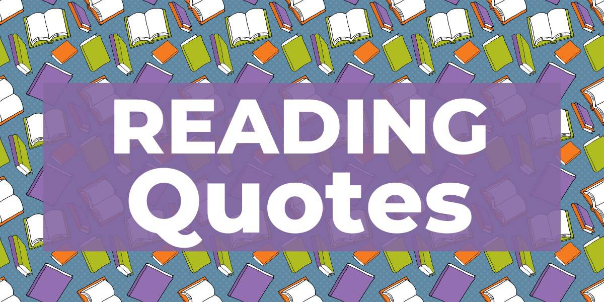 20 Inspiring Reading Quotes for Book Lovers