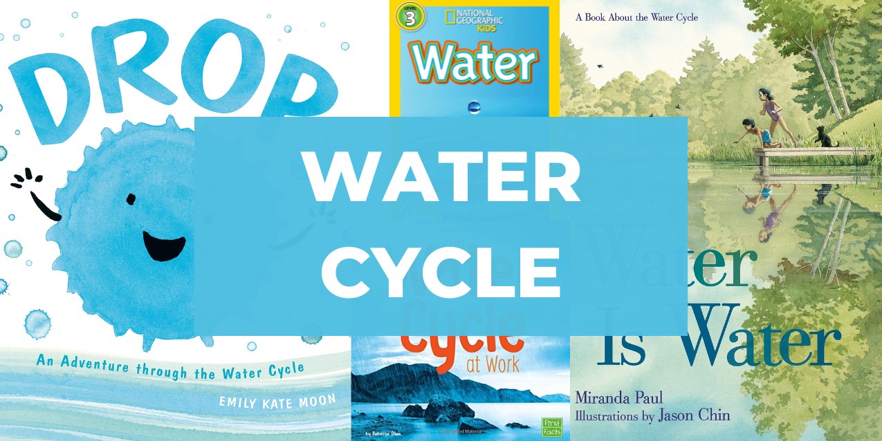 Good Books About the Water Cycle for Kids