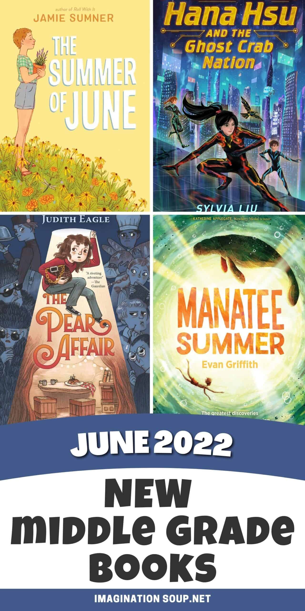 new middle grade books, June 2022
