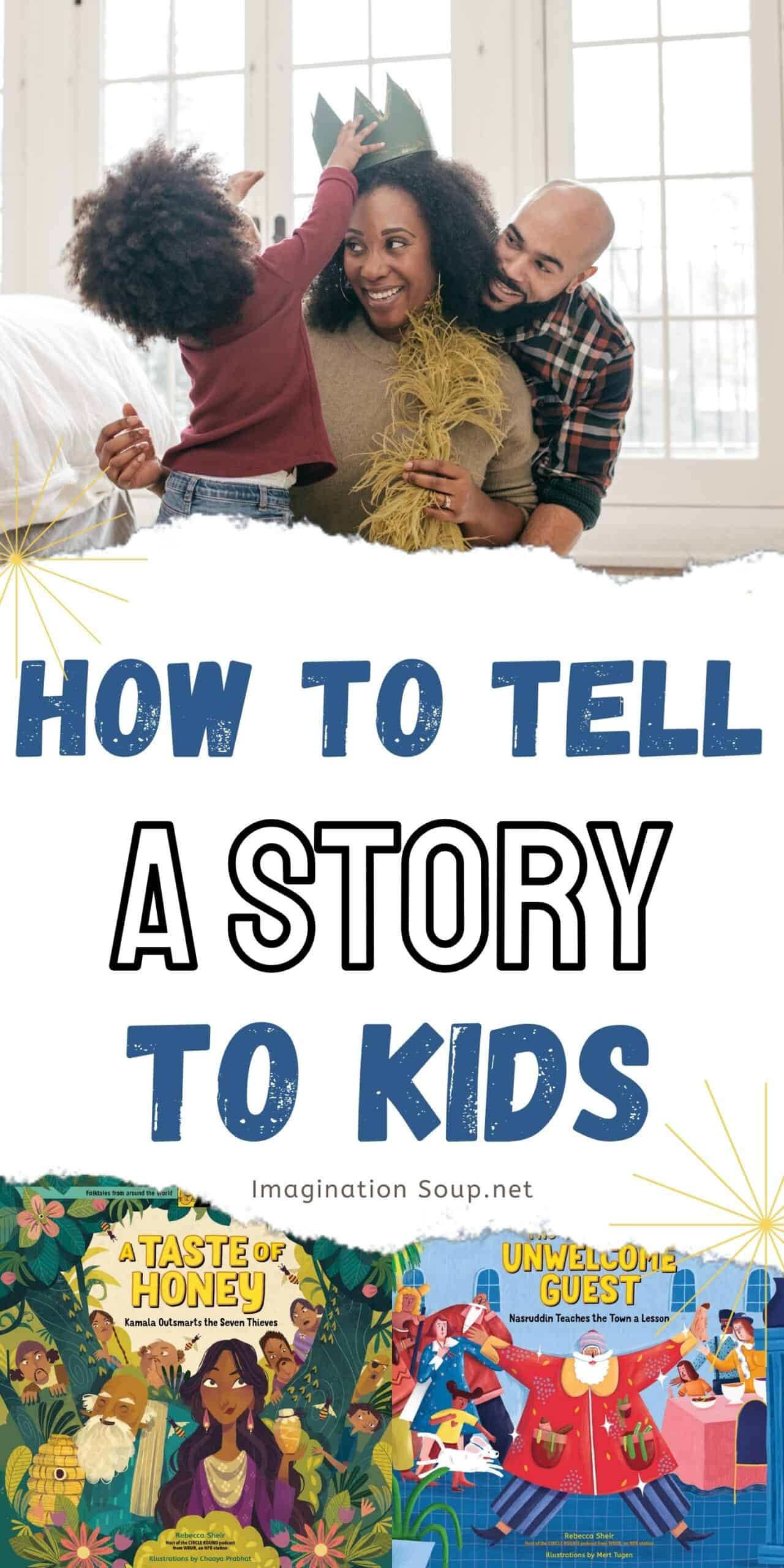 How to make up and tell a story to kids