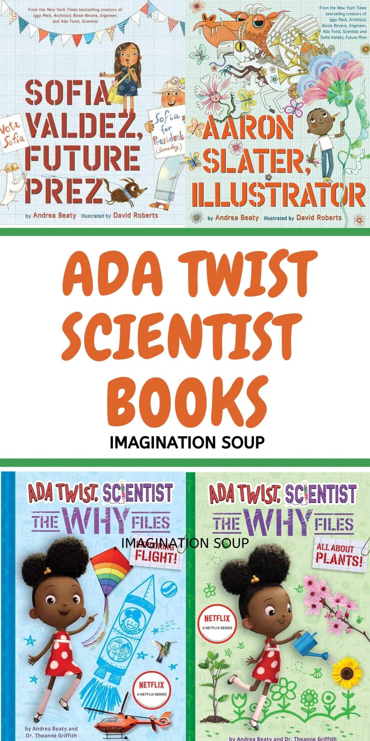 Ada Twist, Scientist and The Questioneers Books