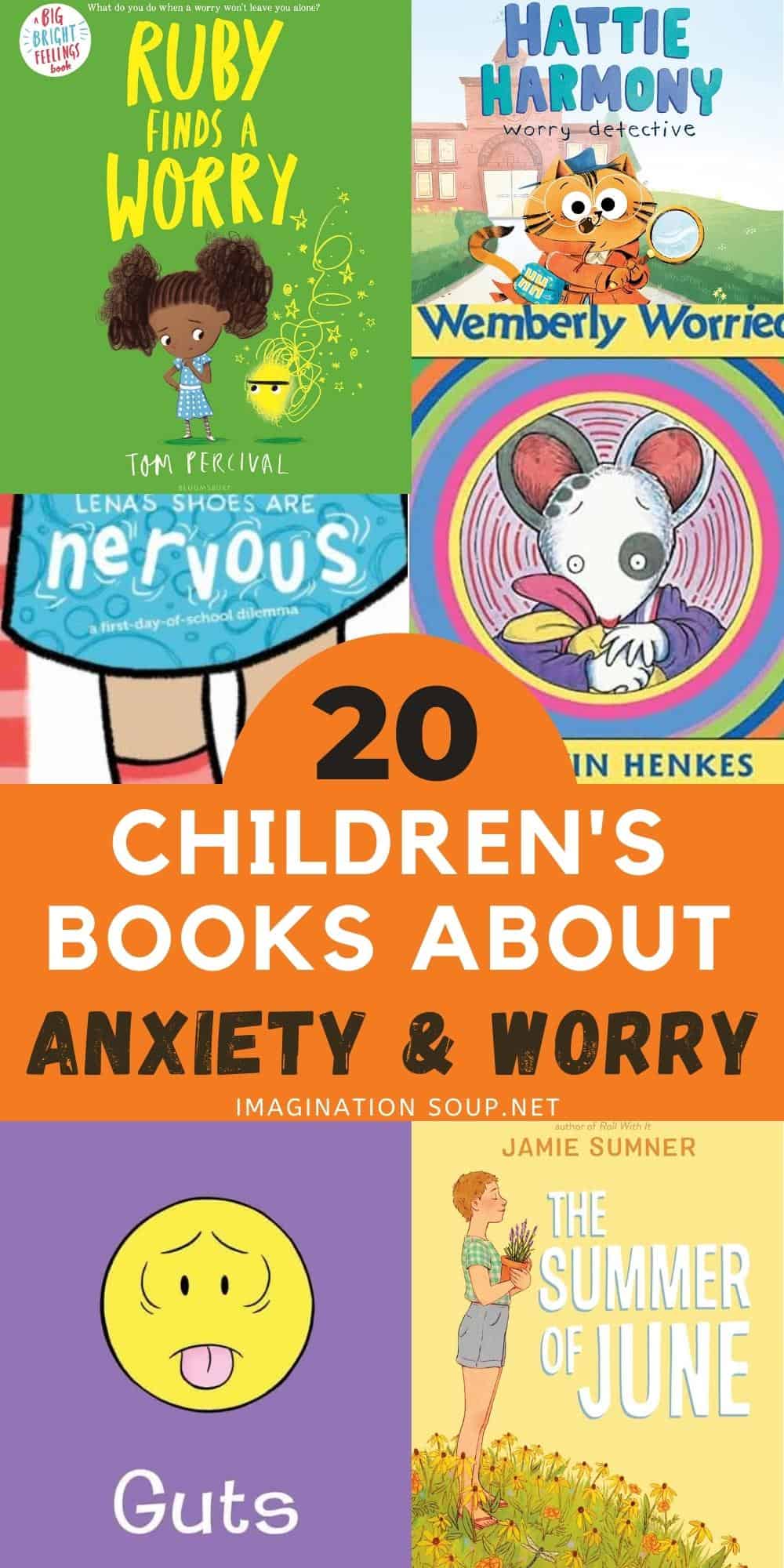 20 CHILDREN'S BOOKS ABOUT ANXIETY AND WORRY