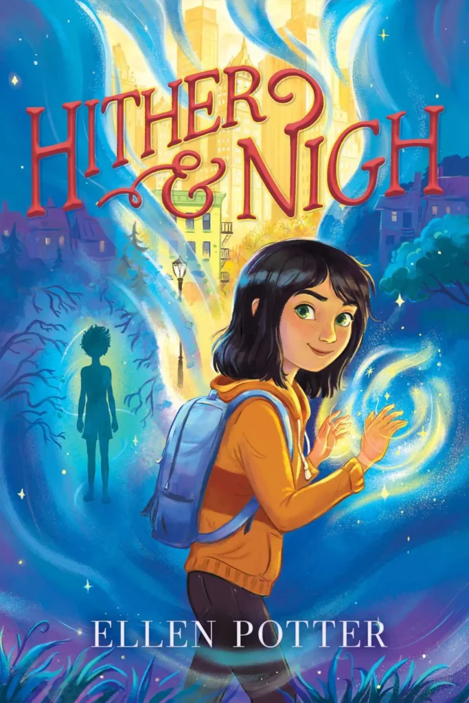  100 Best Books for 6th Graders (Age 11 - 12)HITHER AND NIGH