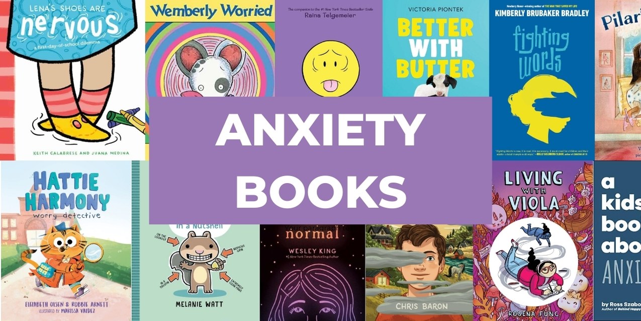 20+ Recommended Children’s Anxiety Books
