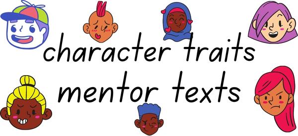 Mentor Text Book List for Character Traits