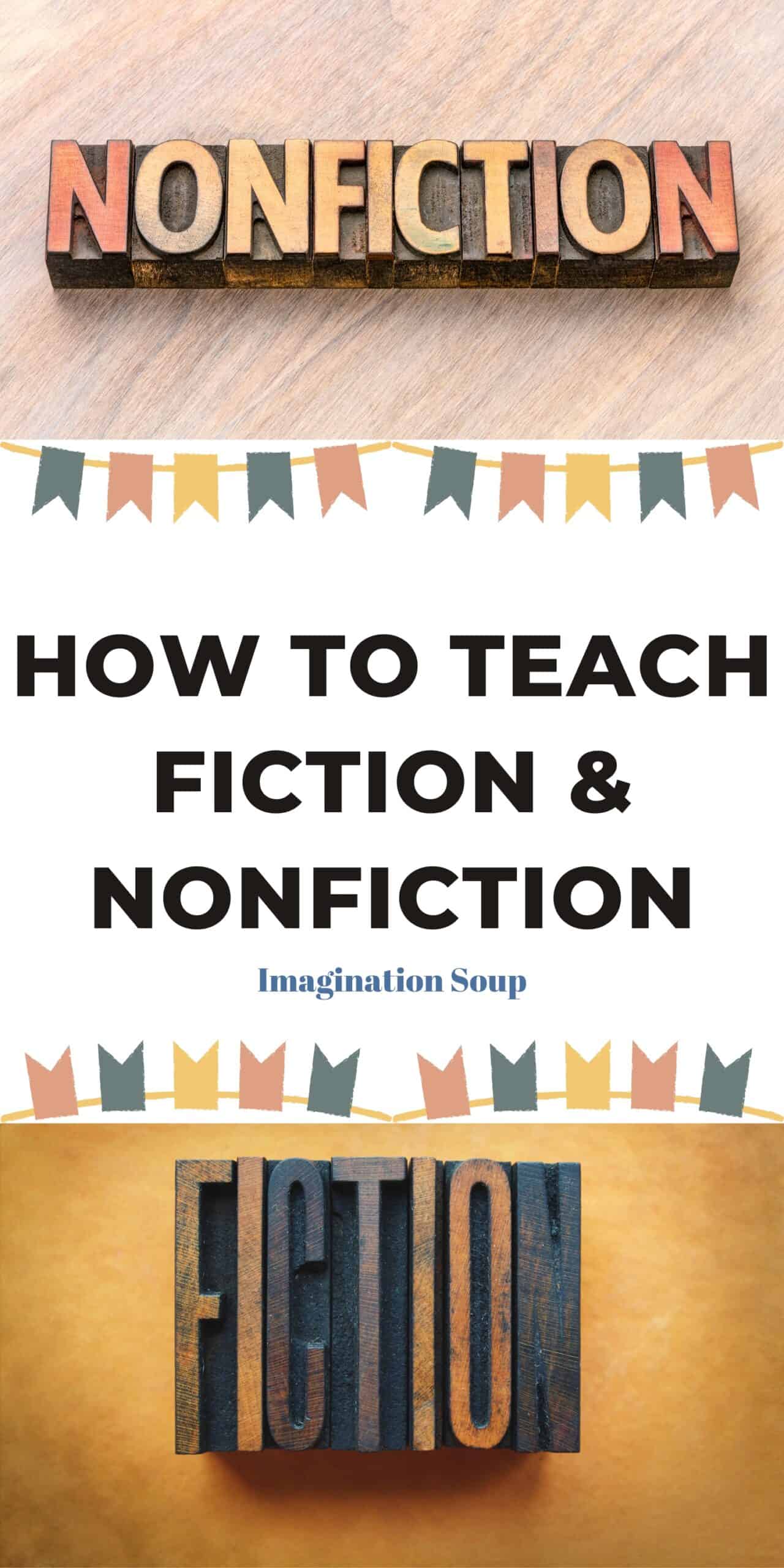 How to Teach Fiction and Nonfiction