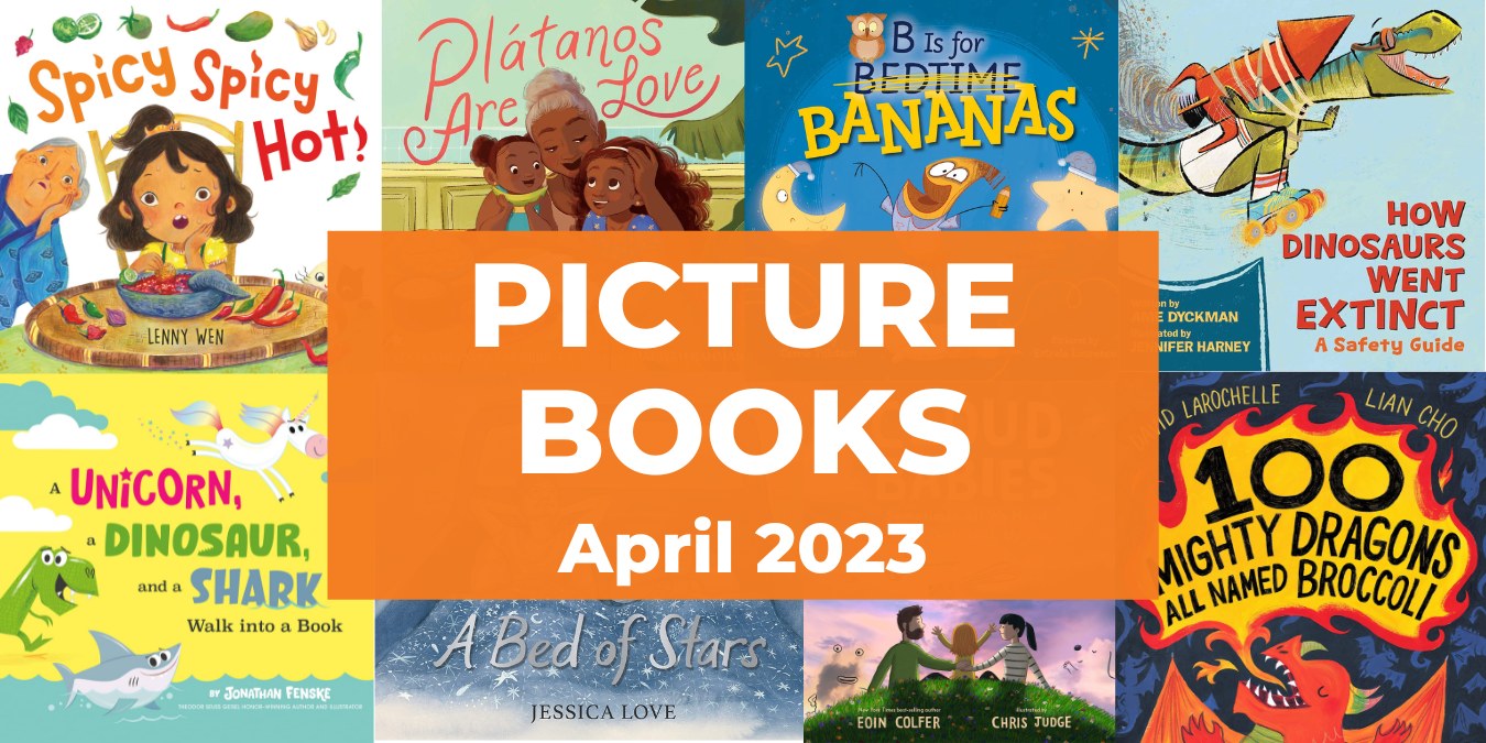 20 New Picture Books, April 2023