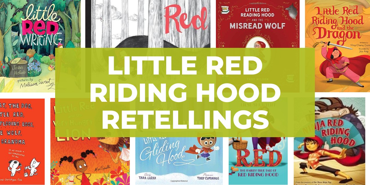 13 Creative Little Red Riding Hood Retellings