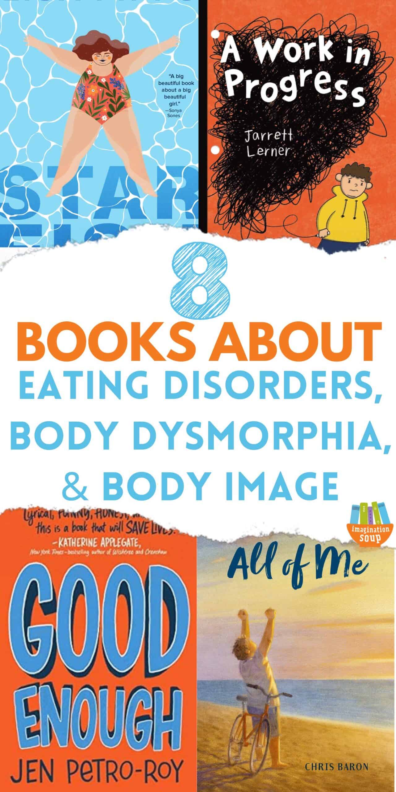 books about eating disorders, body dysmorphia, and body image