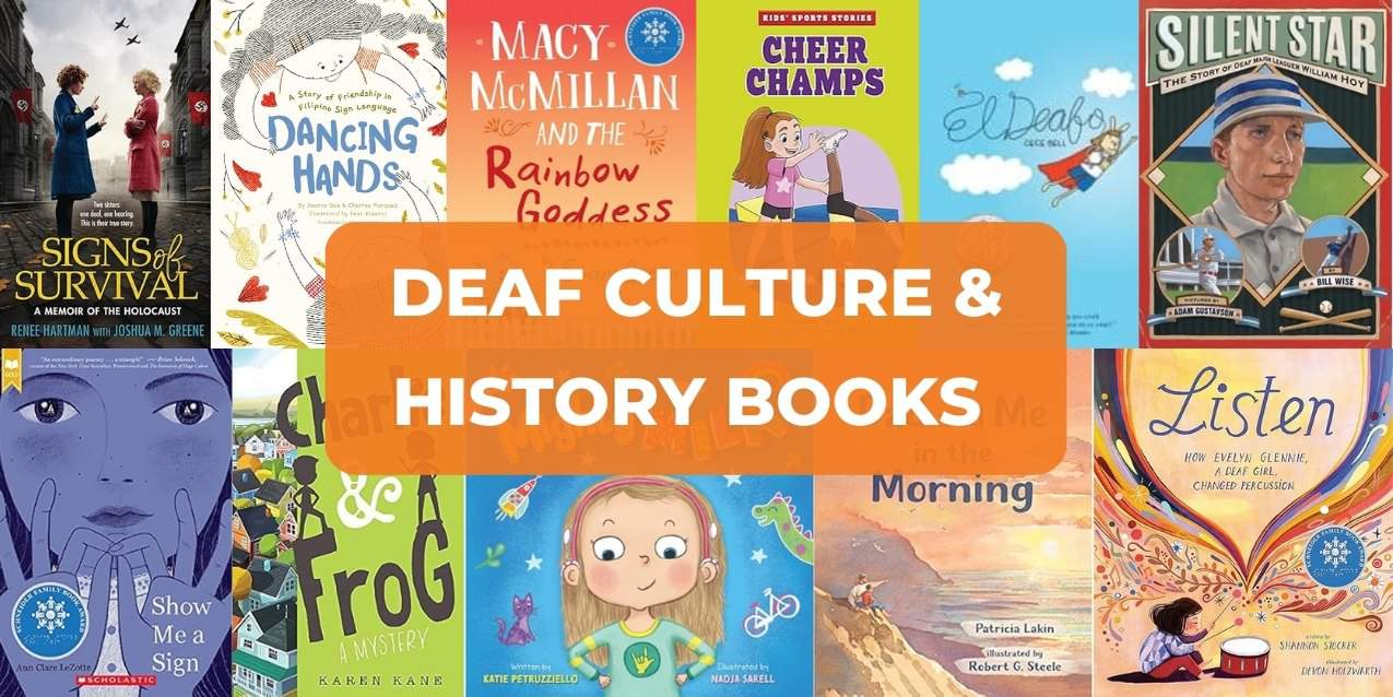 Books that Celebrate Deaf Culture and History 