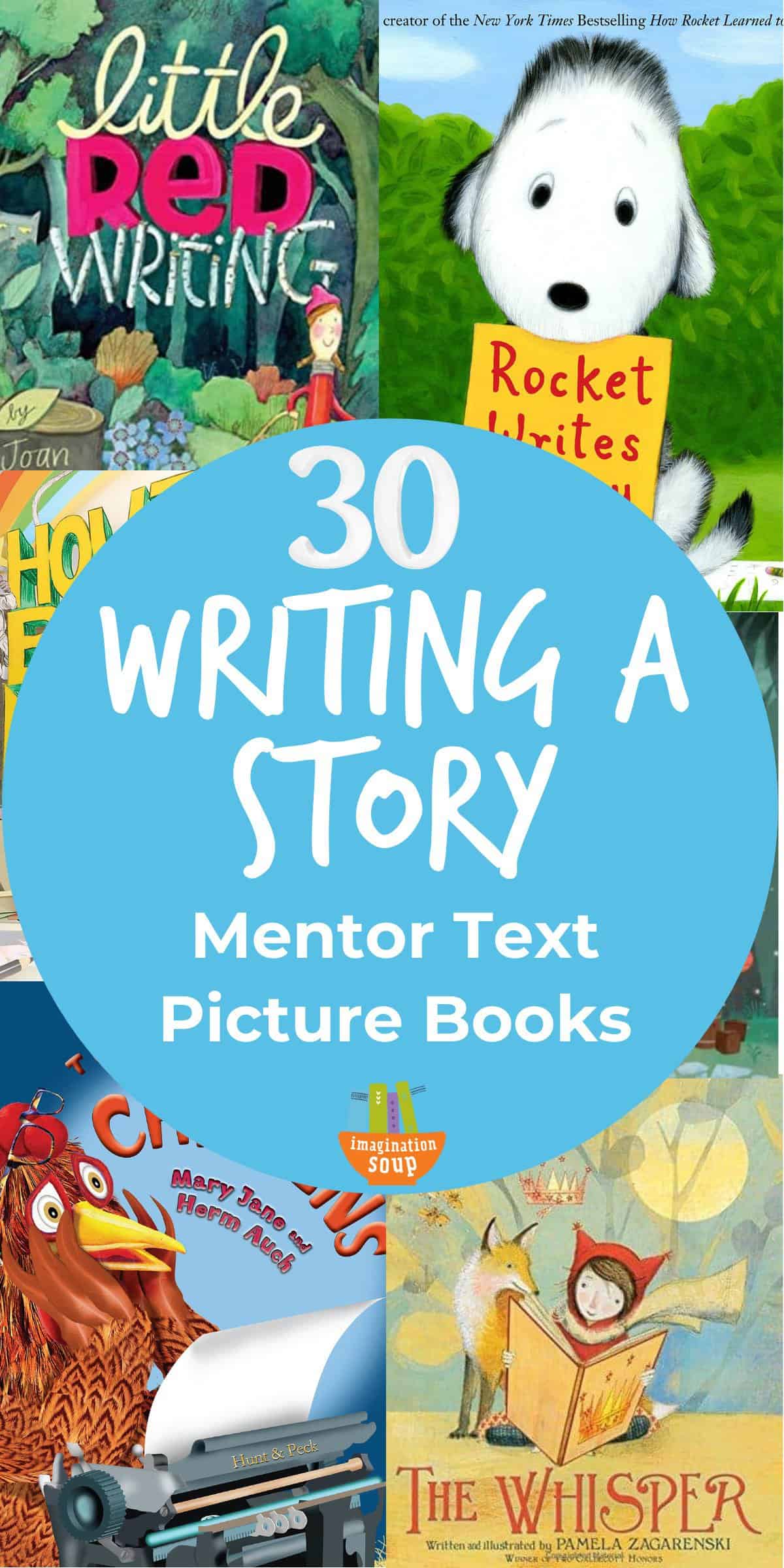 writing a story mentor text picture books