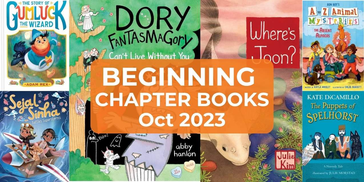 9 New Early Readers & Beginning Chapter Books, October 2023
