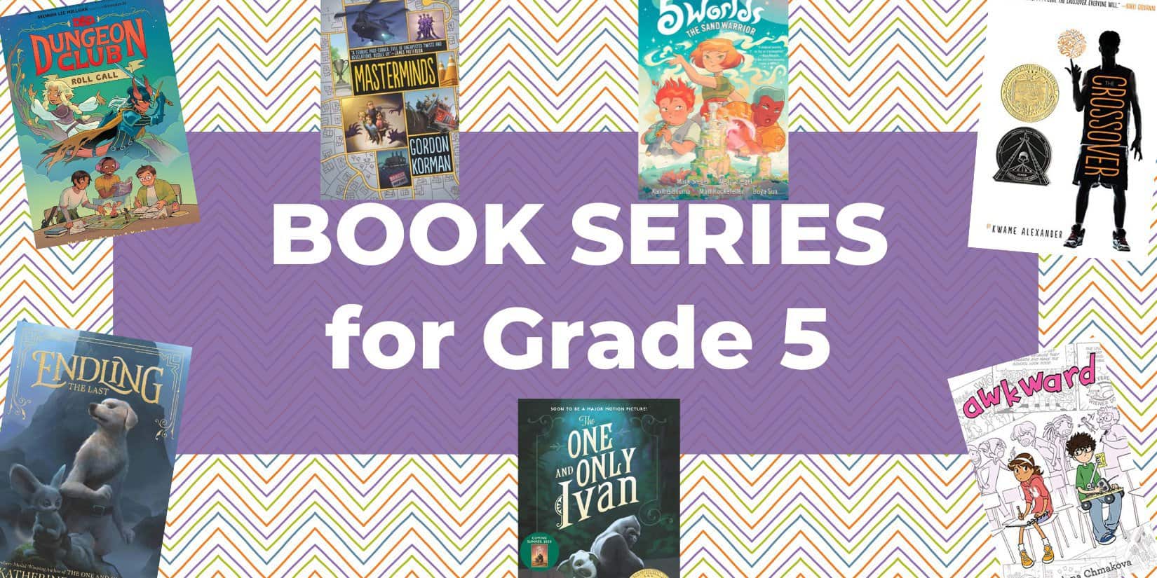 60 Best 5th Grade Books in a Series (for 10 Year Olds)