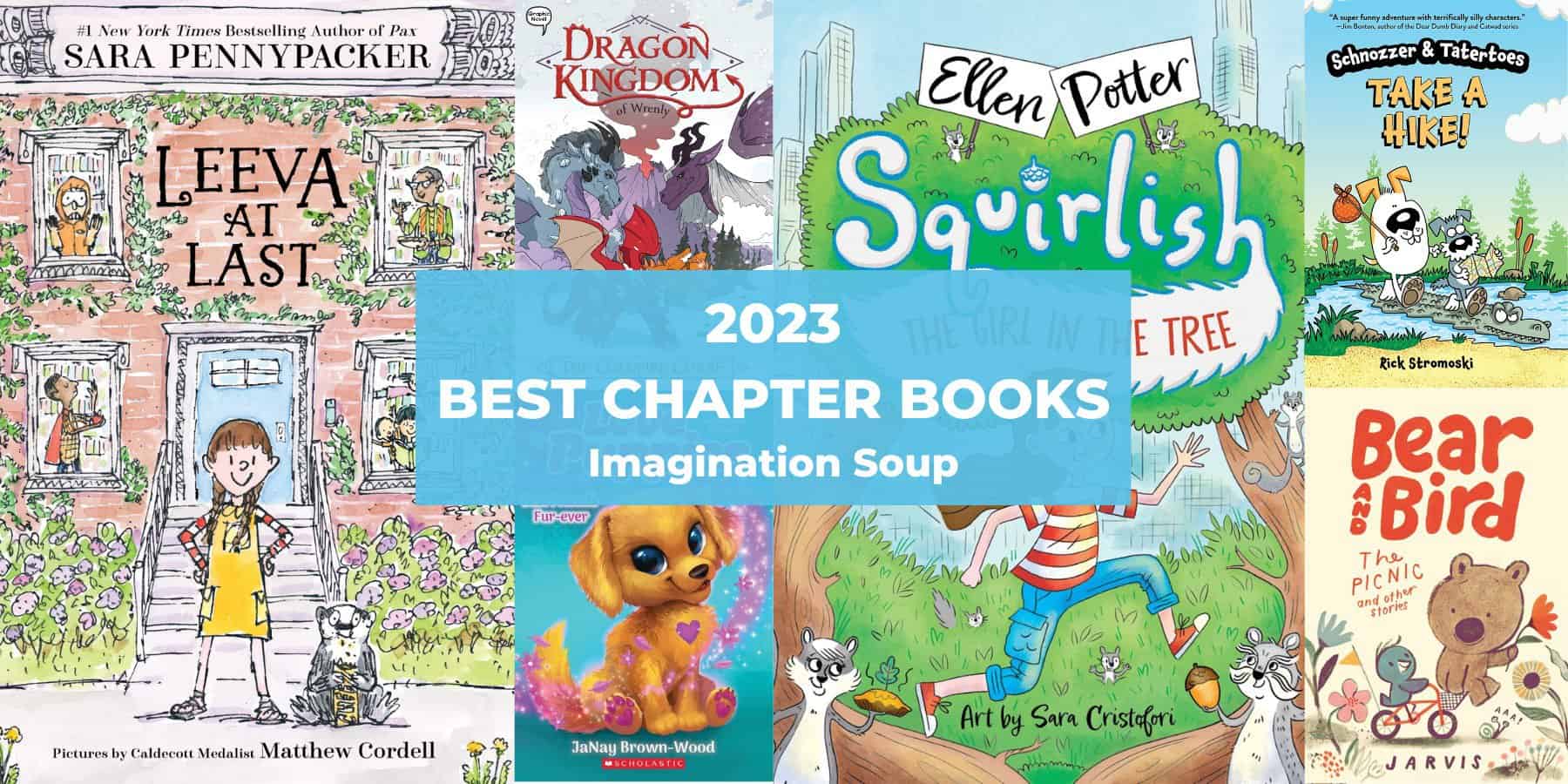 The 6 Best Chapter Books of 2023