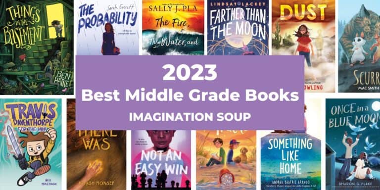 1000 Best Middle Grade Books - Imagination Soup
