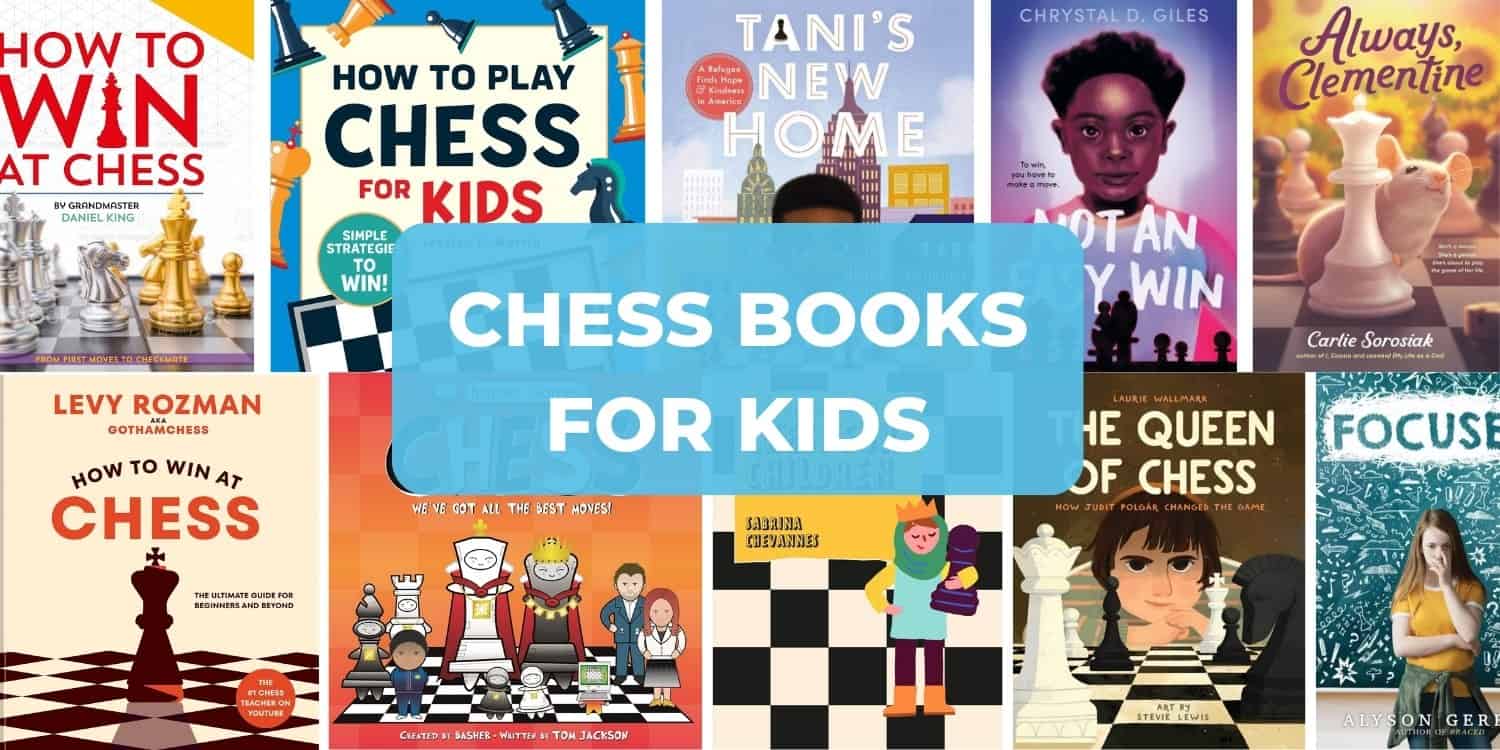 10 Excellent Children’s Books About Chess for Kids