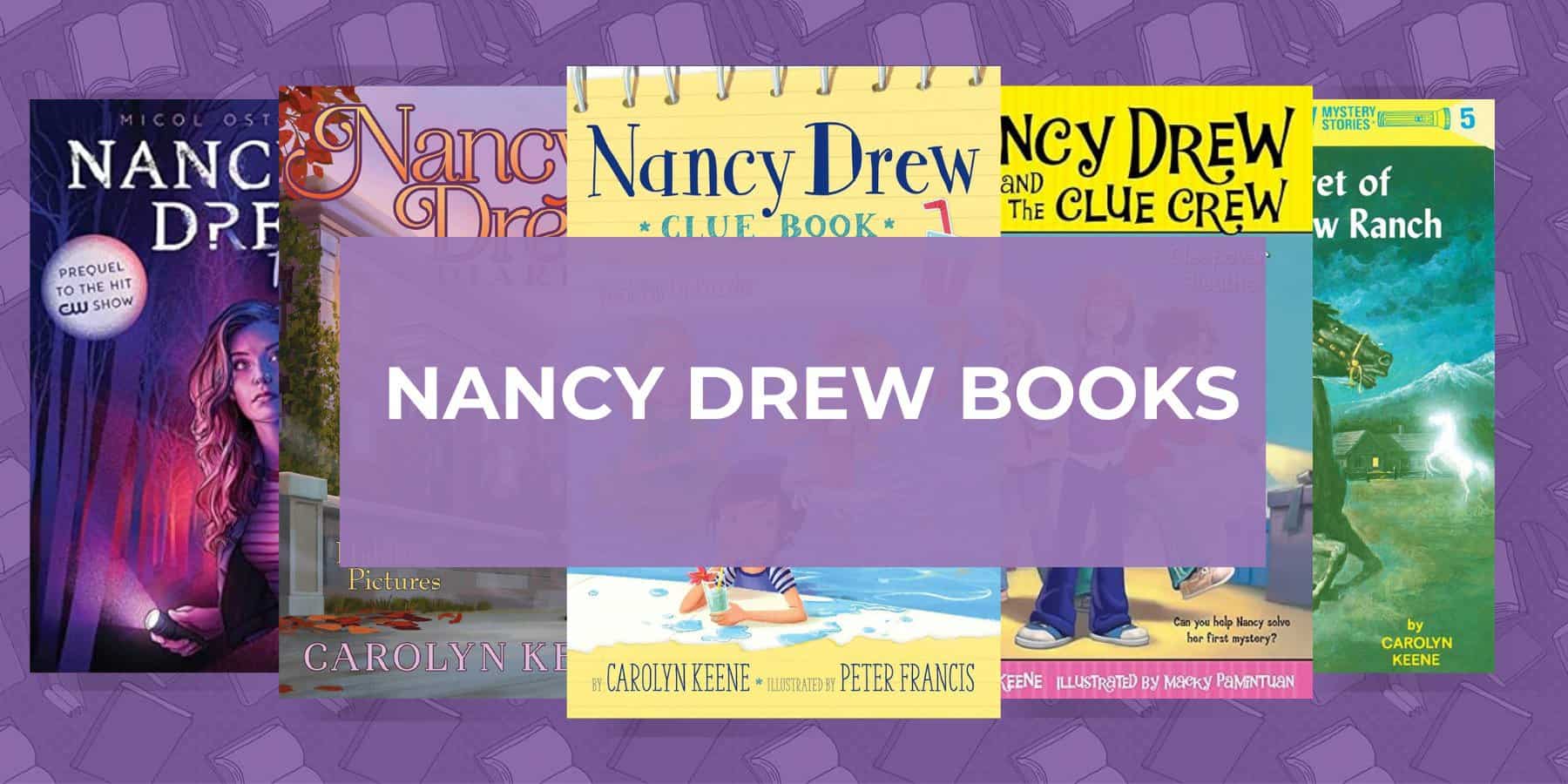 11 Exciting Nancy Drew Books for Mystery Fans