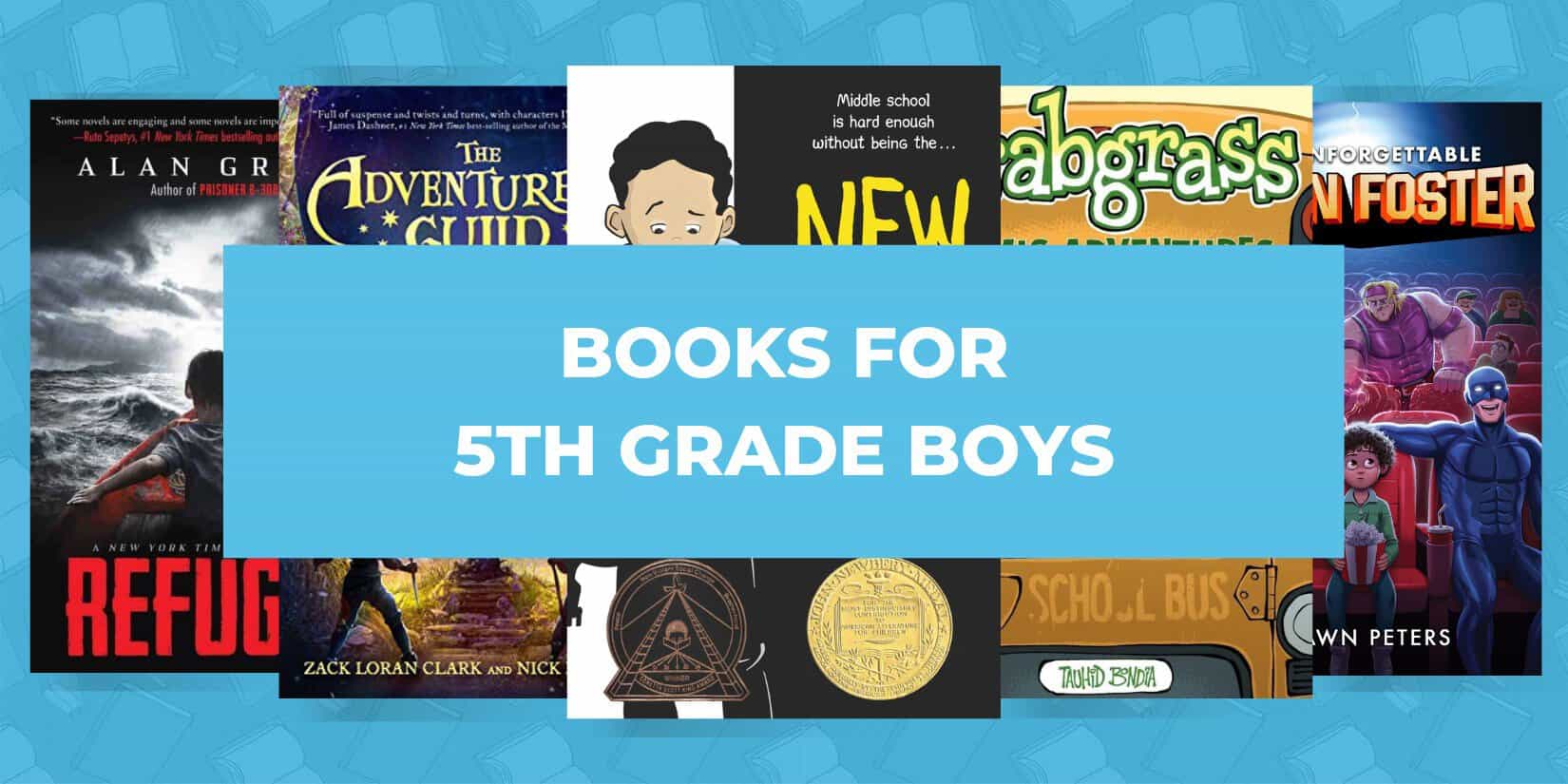 10 Best Books for 5th Grade Boys