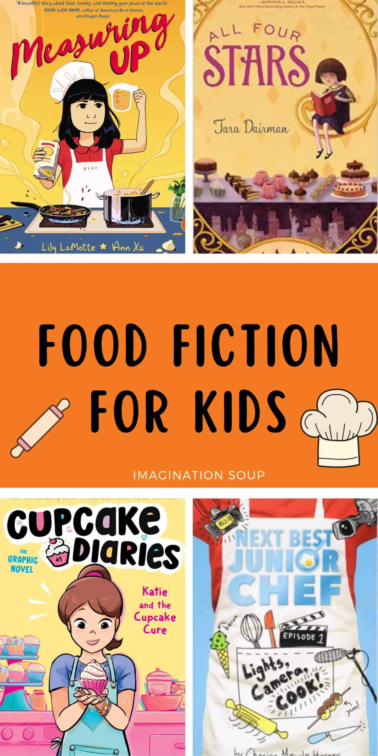 Delicious Fiction Books About Food & Baking (for Kids)