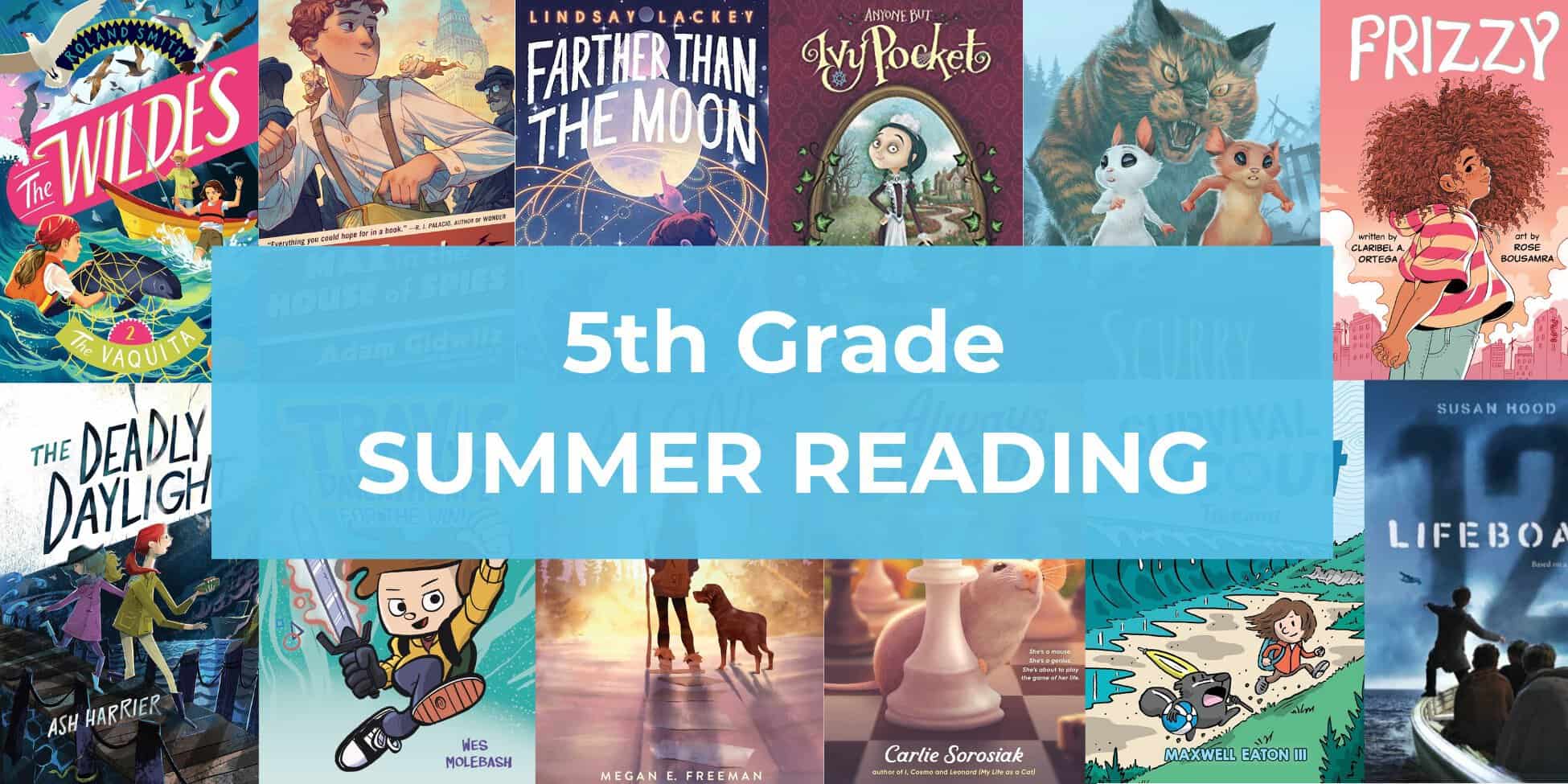 50 Best 5th Grade Books for Summer Reading