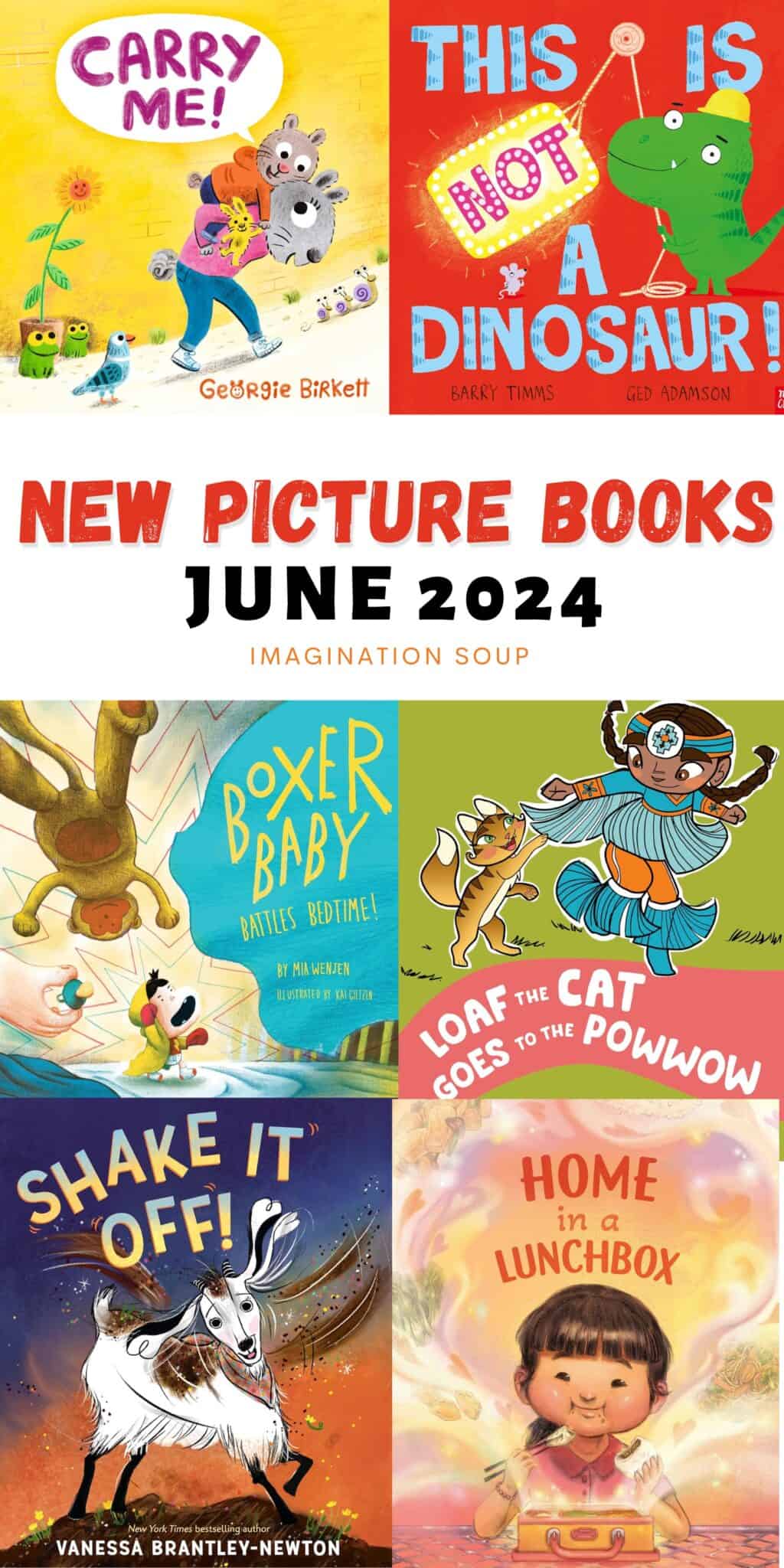 18 Must-Read New Picture Books, June 2024 - Imagination Soup