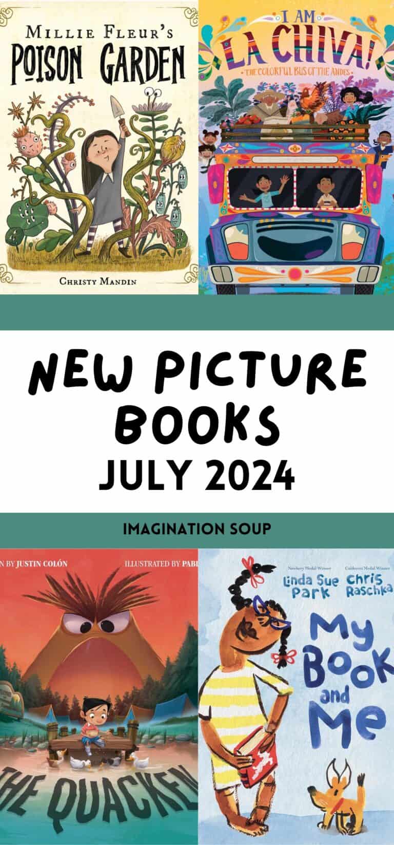 9 New Picture Books July 2024 - Imagination Soup