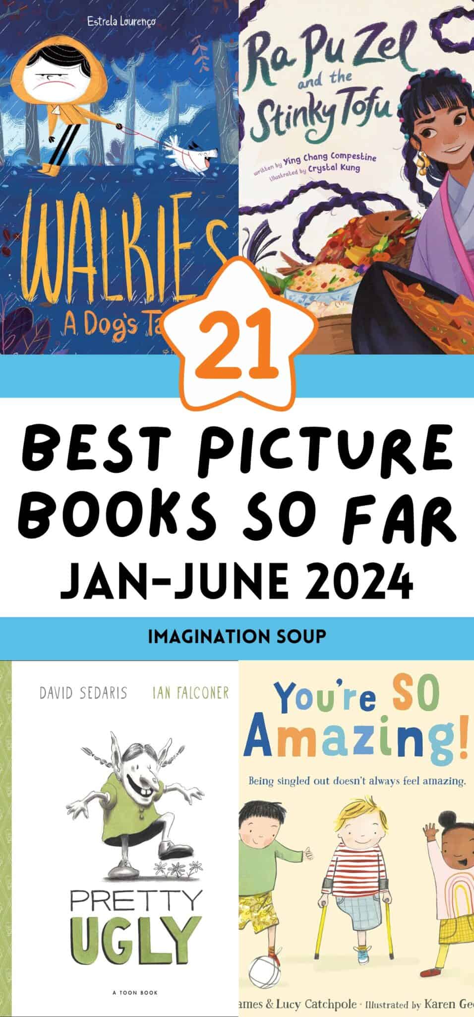 Best Picture Books of 2024 So Far (January to June) - Imagination Soup