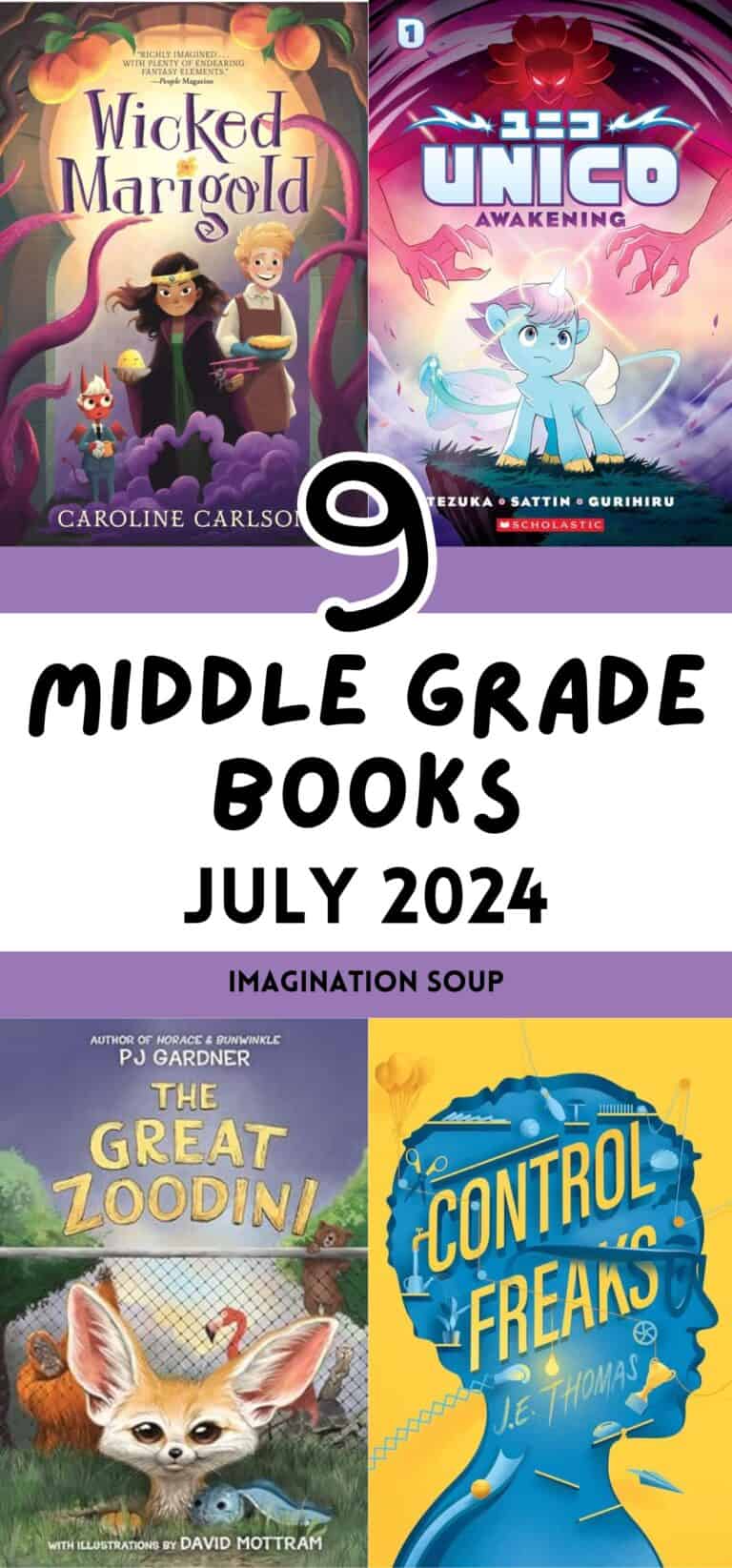 9 New Middle Grade Books, July 2024 - Imagination Soup