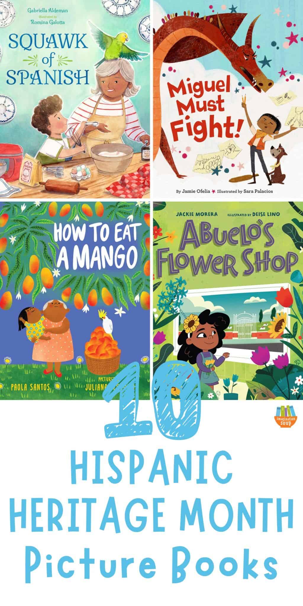 10 Picture Books Celebrating Hispanic Heritage Month in The Classroom ...
